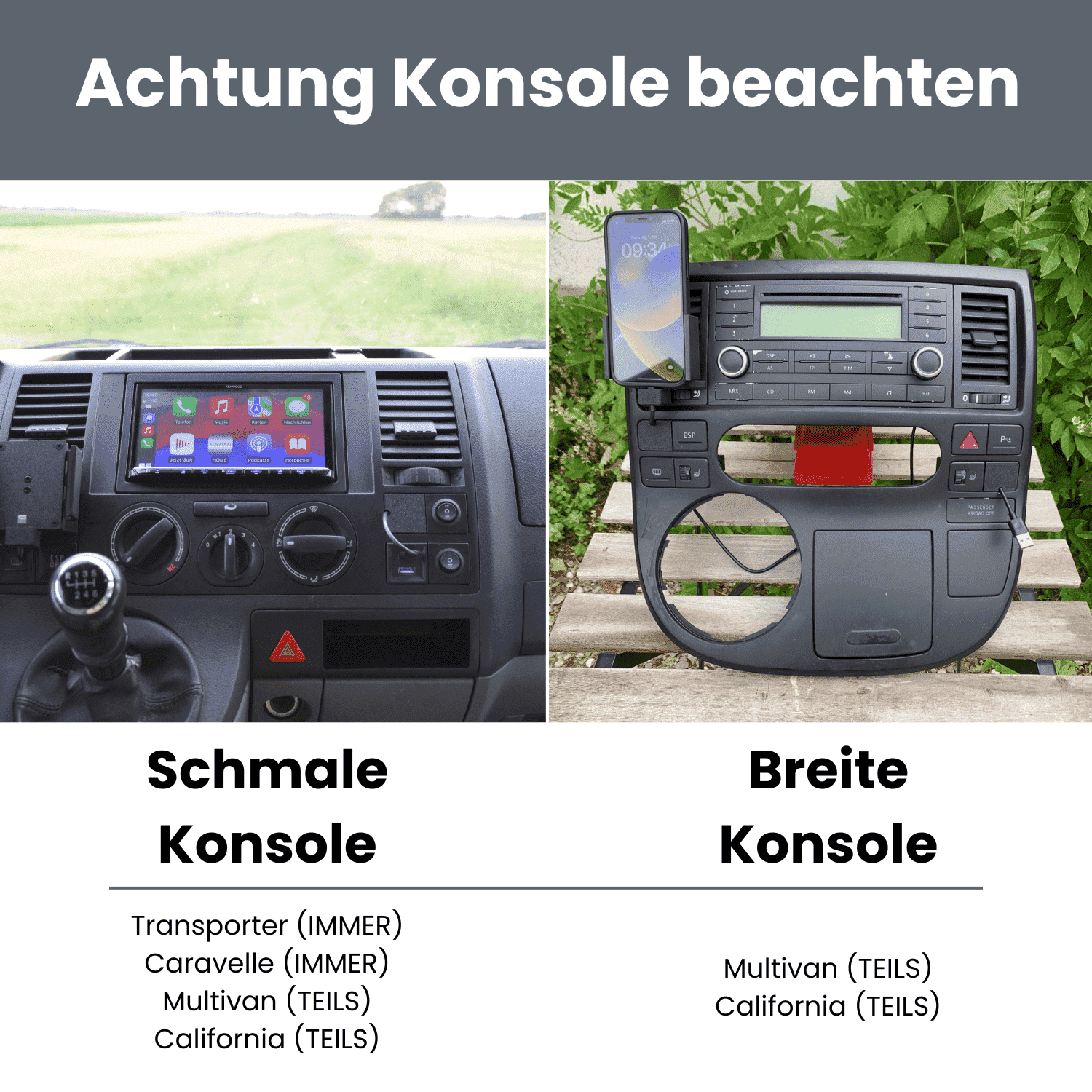 Zwei VW T5 Konsolen im Vergleich: links schmale Konsole mit Navigationssystem, rechts breite Konsole mit Handyhalterung.